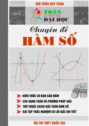 Tổng hợp các chuyên đề luyện thi Đại học môn Toán - Bùi Trần Duy Tuấn